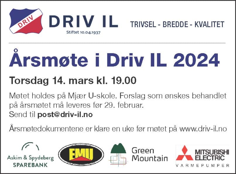 Årsmøte Driv IL torsdag 14.03.2024 NB MØTET ER FLYTTET TIL 21.03.2024